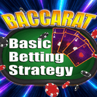 Basic Baccarat Betting Strategy That Will Help You Win More