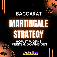 Baccarat Martingale Strategy - How it Works, Perks & Downsides