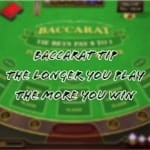 Baccarat Trick: The Longer You Play The More You Win