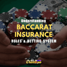 Baccarat Insurance Rules & Betting System Explained