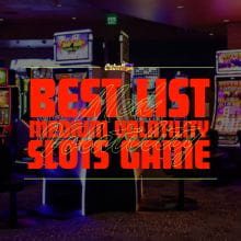 Best Medium Volatility Slot Games List to Earn Pesos Easily