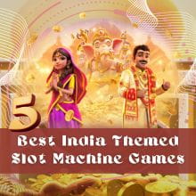 5 Best India Themed Slot Machine Games to Play at HaloWin