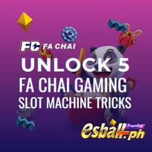 Unlock 5 FA Chai Gaming Slot Machine Tricks & Tips to Win