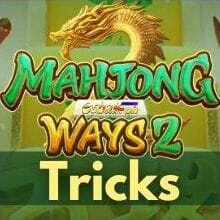 Mahjong Ways 2 Tricks: Scoring Big Win Jackpots