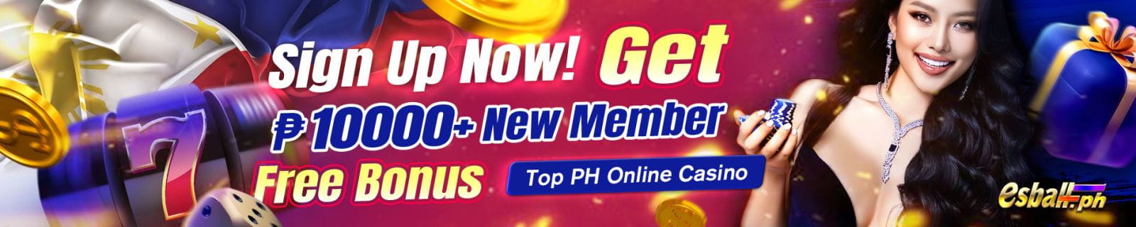 Get 10000+ Online Casino New Member Bonus! Sign Up Now