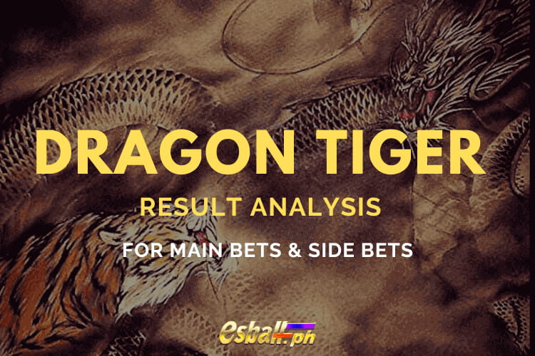 Dragon Tiger Result Analysis for Main Bets & Side Bets