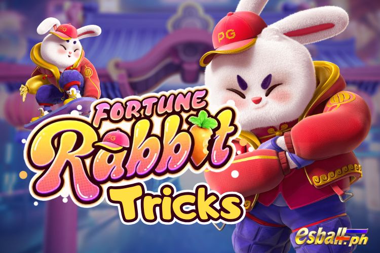 PG Fortune Rabbit Tricks: Strategies for Max Win