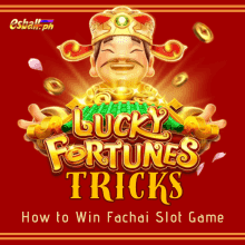 Lucky Fortune Tricks: How to Win Big in FaChai Slot Game