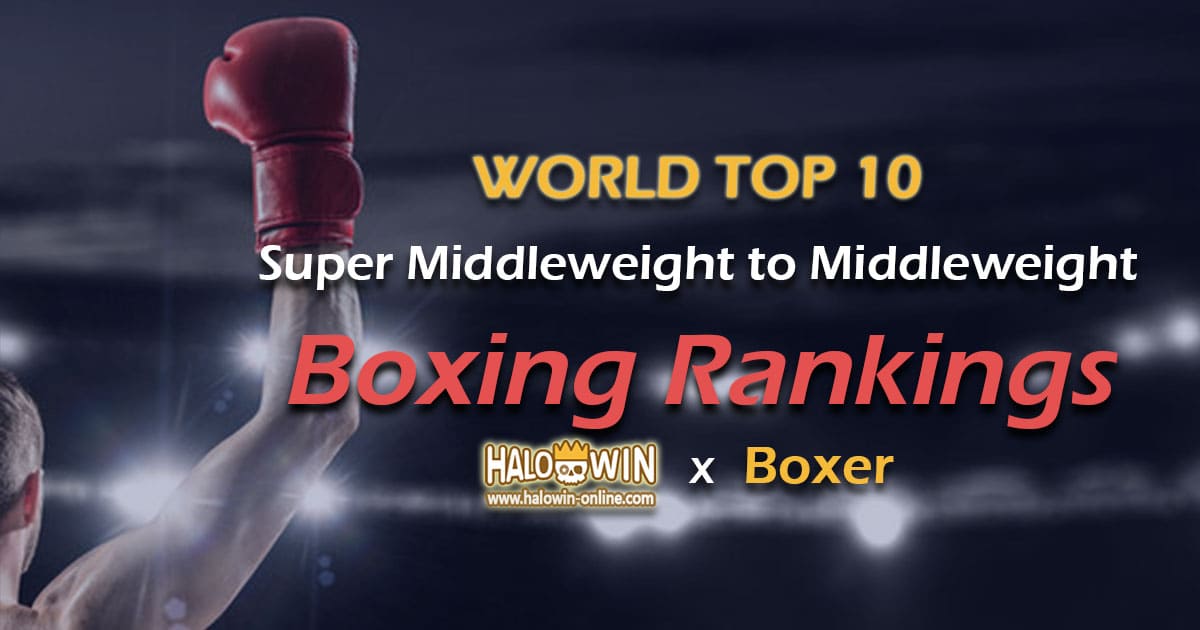 Top 10 Super Middleweight, Middleweight World Boxing Rankings