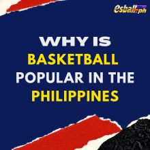 Why is Basketball Popular in the Philippines?