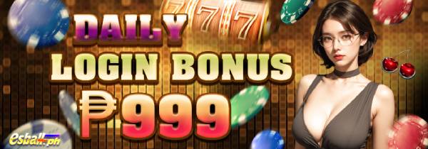 Daily Login Get 999 Bonus